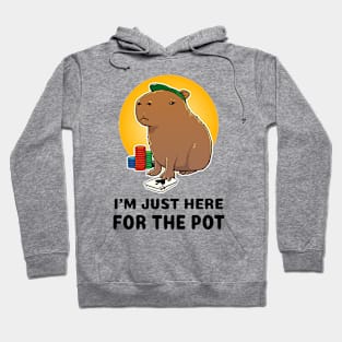 I'm just here for the pot Poker Capybara Hoodie